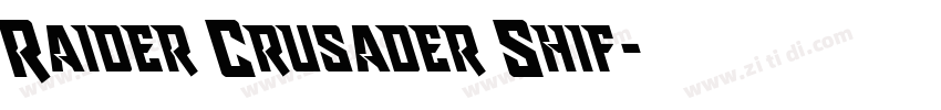 Raider Crusader Shif字体转换